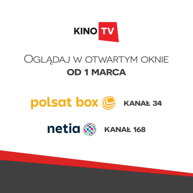 Otwarte okno na kanał Kino TV w Polsat Box i Netii